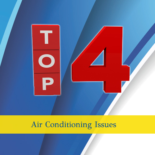 The Top 4 Air Conditioning Issues & How to Troubleshoot Them